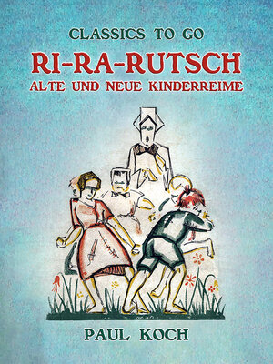 cover image of Ri-Ra-Rutsch Alte und Neue Kinderreime
